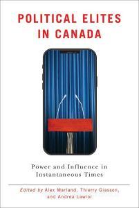 Political Elites in Canada edito da UBC Press