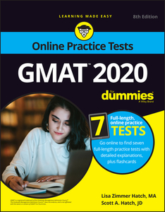 GMAT for Dummies 2020: Book + 7 Practice Tests Online + Flashcards di Lisa Zimmer Hatch, Scott A. Hatch edito da FOR DUMMIES