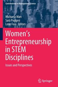 Women's Entrepreneurship in STEM Disciplines edito da Springer International Publishing