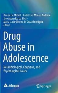 Drug Abuse in Adolescence edito da Springer-Verlag GmbH