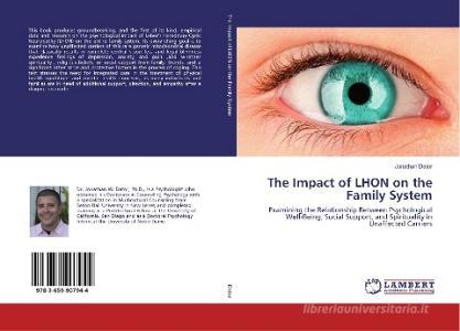 The Impact of LHON on the Family System di Jonathan Dator edito da LAP Lambert Academic Publishing