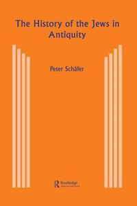 The History Of The Jews In Antiquity di Peter Schaffer edito da Harwood-academic Publishers