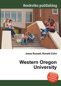 Western Oregon University edito da Book On Demand Ltd.