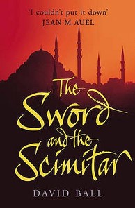 Sword And The Scimitar di David Ball edito da Cornerstone