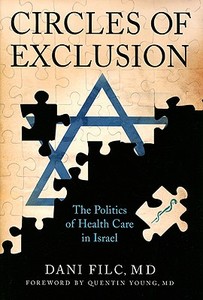 Circles of Exclusion di Dani Filc MD edito da Cornell University Press