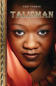 Talisman di Gabi Tamman edito da Booksurge Publishing