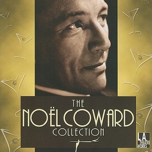 The Noel Coward Collection di Noel Coward edito da LA Theatre Works