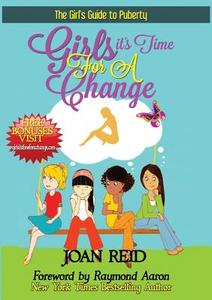 Girls It's Time For A Change di Joan Patsy Reid edito da Jr's Marketing Consultants Ltd