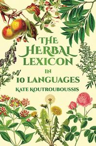 Herbal Lexicon di Kate Koutrouboussis edito da Aeon Books