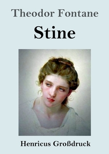 Stine (Großdruck) di Theodor Fontane edito da Henricus