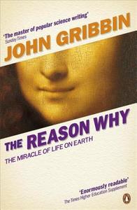 The Reason Why di John Gribbin edito da Penguin Books Ltd