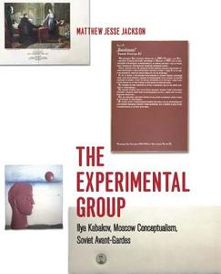 The Experimental Group di Matthew Jesse Jackson edito da The University of Chicago Press