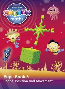 Heinemann Active Maths - Second Level - Beyond Number - Pupil Book 6  - Shape, Position and Movement di Lynda Keith, Steve Mills, Hilary Koll edito da Pearson Education Limited