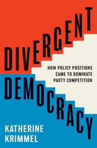 Divergent Democracy di Katherine Krimmel edito da Princeton University Press