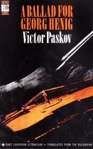A Ballad for George Henig di Victor Paskov, Victor Paskow edito da Peter Owen Publishers