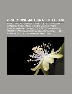 Critici Cinematografici Italiani: Flavia di Fonte Wikipedia edito da Books LLC, Wiki Series