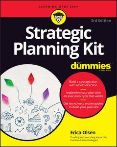 Strategic Planning Kit for Dummies di Erica Olsen edito da FOR DUMMIES