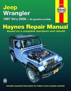 Jeep Wrangler Automotive Repair Manual 1987 To 2008 di Max Haynes edito da Haynes Manuals Inc