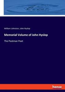 Memorial Volume of John Hyslop di William Johnston, John Hyslop edito da hansebooks