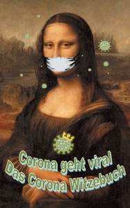 Corona geht viral! di Brian Gagg edito da Books on Demand