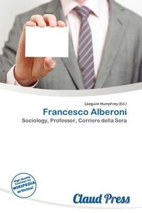 Francesco Alberoni edito da Claud Press