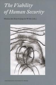 The Viability Of Human Security di Monica Den Boer, Jaap De Wilde edito da Amsterdam University Press