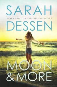 The Moon and More di Sarah Dessen edito da Turtleback Books