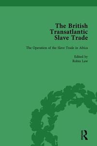 The British Transatlantic Slave Trade Vol 1 di Robin Law, David Ryden, Dr. J. R. Oldfield, Kenneth Morgan edito da Taylor & Francis Ltd