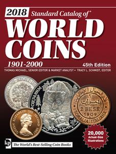 2018 Standard Catalog of World Coins, 1901-2000 di Thomas Michael edito da F&W Publications Inc