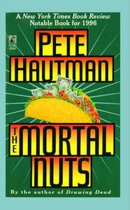 MORTAL NUTS di Pete Hautman edito da GLLY - GALLERY BOOKS