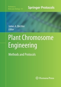 Plant Chromosome Engineering edito da Humana Press