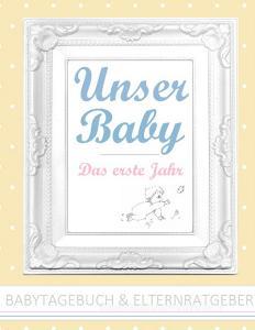 Unser Baby di Catrin du Coeur edito da Books on Demand