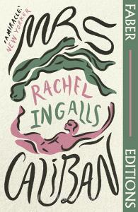 Mrs Caliban di Rachel Ingalls edito da Faber And Faber Ltd.