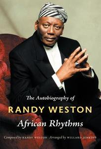 African Rhythms di Randy Weston, Willard Jenkins edito da Duke University Press