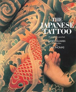 Japanese Tattoo di Sandi Fellman, D. M. Thomas edito da Ingram Publisher Services