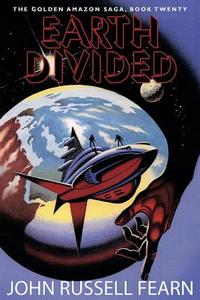 Earth Divided di John Russell Fearn edito da Wildside Press
