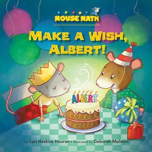 Make a Wish, Albert!: 3-D Shapes di Lori Haskins Houran edito da KANE PR