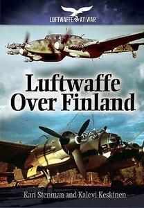 Luftwaffe Over Finland di Keshinen Stenman edito da Pen & Sword Books Ltd