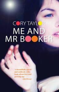 Me And Mr Booker di Cory Taylor edito da Sandstone Press Ltd