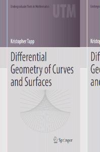 Differential Geometry of Curves and Surfaces di Kristopher Tapp edito da Springer-Verlag GmbH
