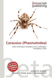 Carausius (Phasmatodea) edito da Betascript Publishing