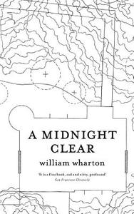 A Midnight Clear di William Wharton edito da Harpercollins Publishers