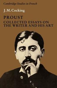 Proust di J. M. Cocking edito da Cambridge University Press