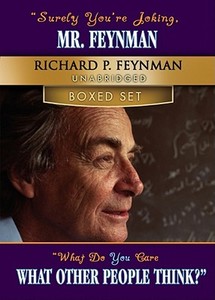 Surely, You're Joking MR Feynman and What Do You Care What Other People Think? di Richard P. Feynman edito da Blackstone Audiobooks