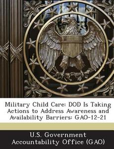 Military Child Care edito da Bibliogov