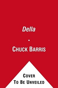 Della: A Memoir of My Daughter di Chuck Barris edito da Simon & Schuster