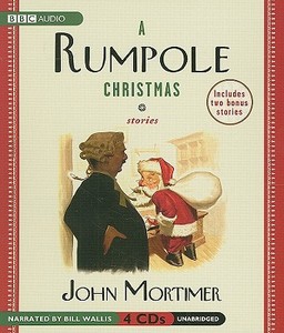 A Rumpole Christmas di John Mortimer edito da BBC Audiobooks