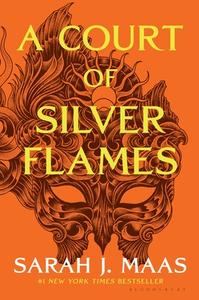 A Court of Silver Flames di Sarah J. Maas edito da BLOOMSBURY