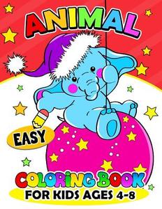 Animal Coloring Books for Kids Ages 4-8: Activity Book for Boy, Girls, Kids Ages 2-4,3-5,4-8 di Preschool Learning Activity Designer edito da Createspace Independent Publishing Platform
