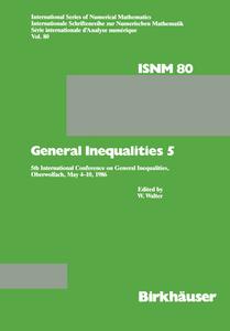 General Inequalities 5 di Harry Walter, Walter edito da Birkhauser Verlag Ag